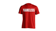 Load image into Gallery viewer, NAMELESS TEE
