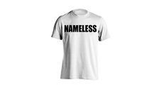 Load image into Gallery viewer, NAMELESS TEE
